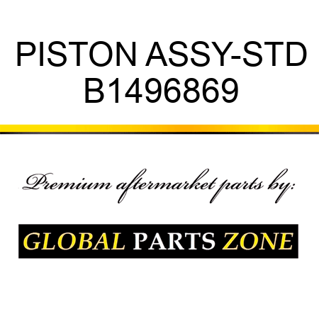 PISTON ASSY-STD B1496869