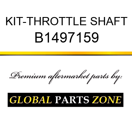 KIT-THROTTLE SHAFT B1497159