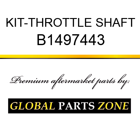 KIT-THROTTLE SHAFT B1497443