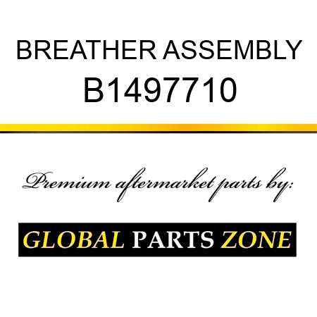 BREATHER ASSEMBLY B1497710