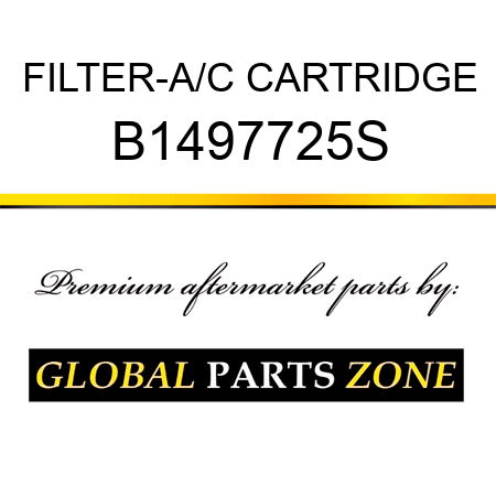 FILTER-A/C CARTRIDGE B1497725S