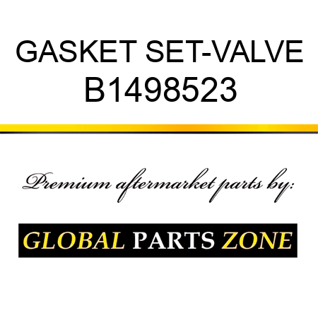 GASKET SET-VALVE B1498523