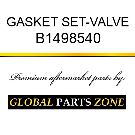 GASKET SET-VALVE B1498540