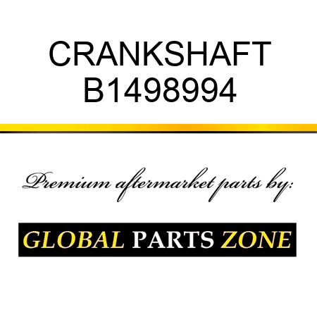 CRANKSHAFT B1498994