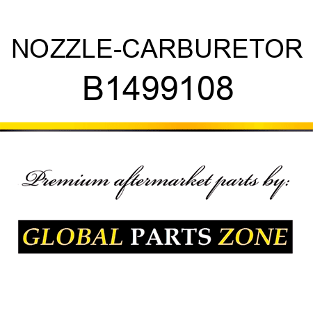 NOZZLE-CARBURETOR B1499108