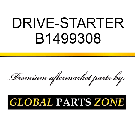 DRIVE-STARTER B1499308