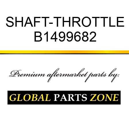 SHAFT-THROTTLE B1499682