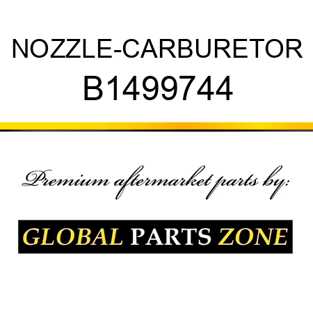 NOZZLE-CARBURETOR B1499744