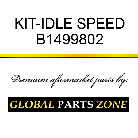 KIT-IDLE SPEED B1499802