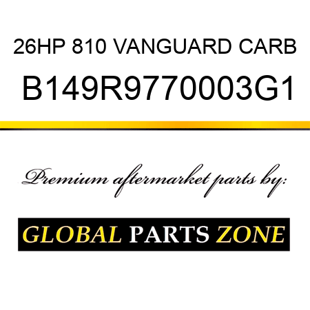 26HP 810 VANGUARD CARB B149R9770003G1