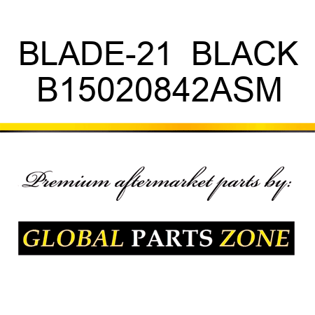 BLADE-21  BLACK B15020842ASM