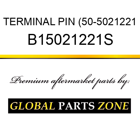 TERMINAL PIN (50-5021221 B15021221S