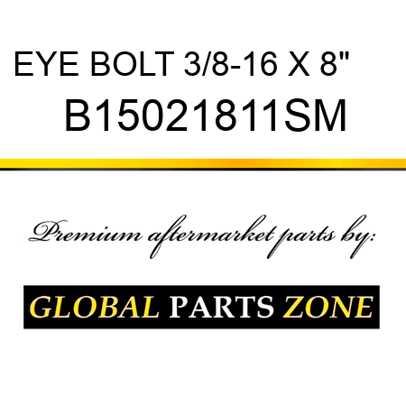 EYE BOLT 3/8-16 X 8