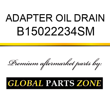 ADAPTER OIL DRAIN B15022234SM