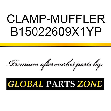 CLAMP-MUFFLER B15022609X1YP