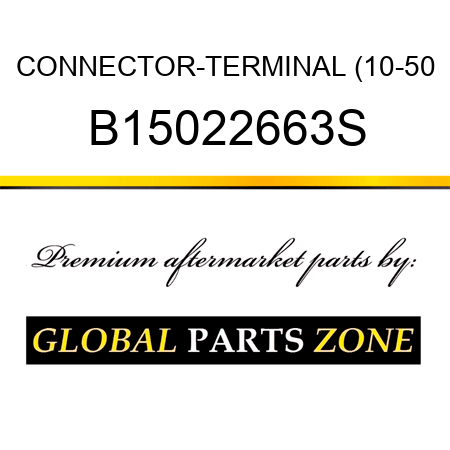 CONNECTOR-TERMINAL (10-50 B15022663S