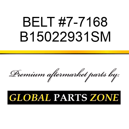 BELT #7-7168 B15022931SM