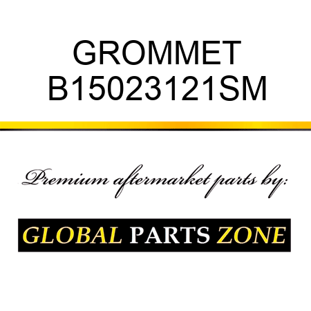 GROMMET B15023121SM