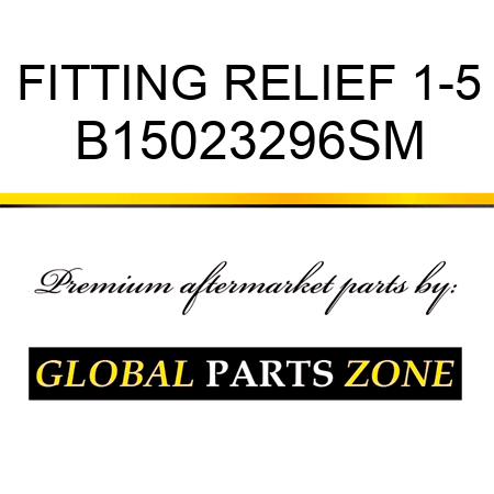 FITTING RELIEF 1-5 B15023296SM