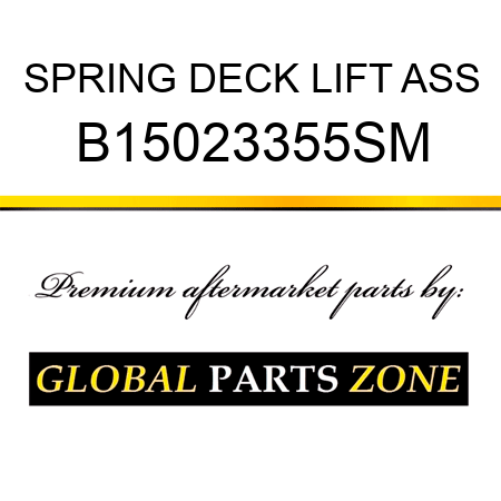 SPRING DECK LIFT ASS B15023355SM