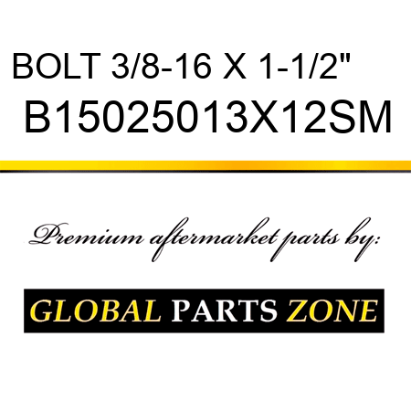 BOLT 3/8-16 X 1-1/2