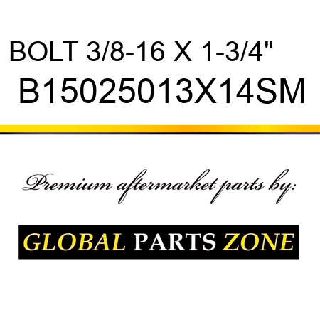 BOLT 3/8-16 X 1-3/4