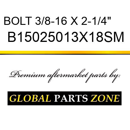 BOLT 3/8-16 X 2-1/4