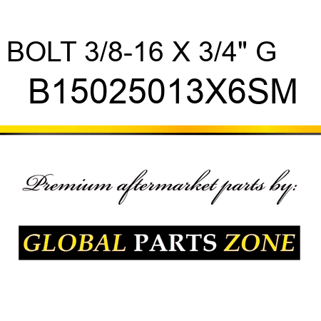 BOLT 3/8-16 X 3/4