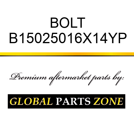 BOLT B15025016X14YP