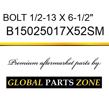 BOLT 1/2-13 X 6-1/2