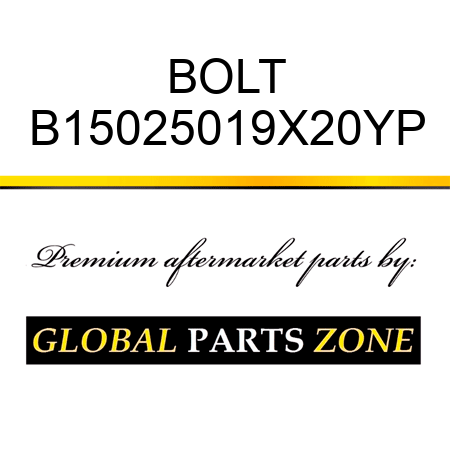 BOLT B15025019X20YP
