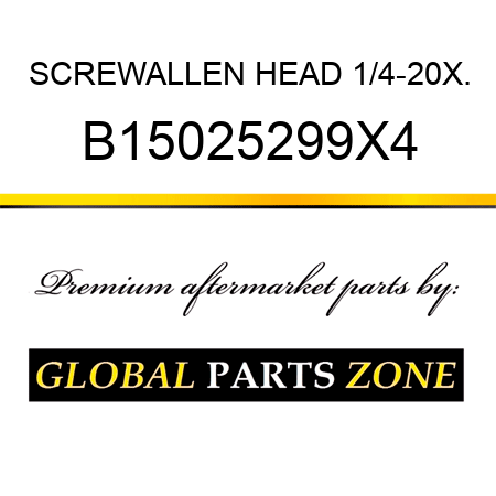 SCREWALLEN HEAD 1/4-20X. B15025299X4