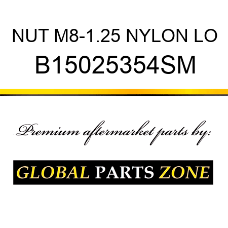 NUT M8-1.25 NYLON LO B15025354SM