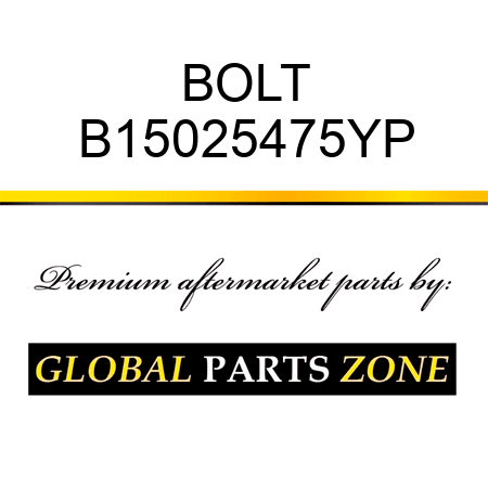 BOLT B15025475YP