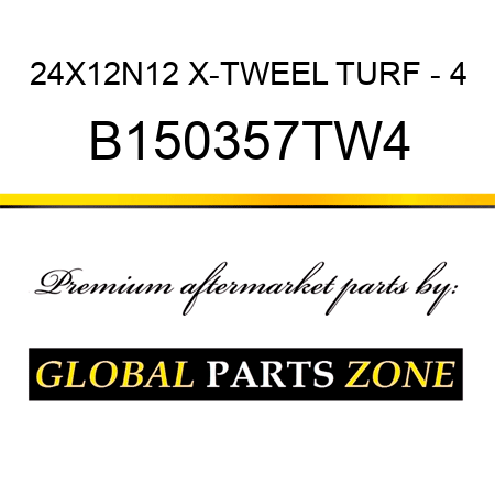 24X12N12 X-TWEEL TURF - 4 B150357TW4