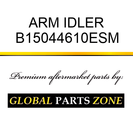 ARM IDLER B15044610ESM