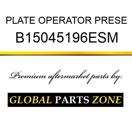 PLATE OPERATOR PRESE B15045196ESM