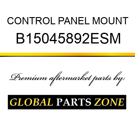 CONTROL PANEL MOUNT B15045892ESM