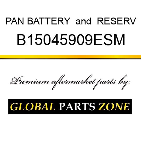 PAN BATTERY & RESERV B15045909ESM