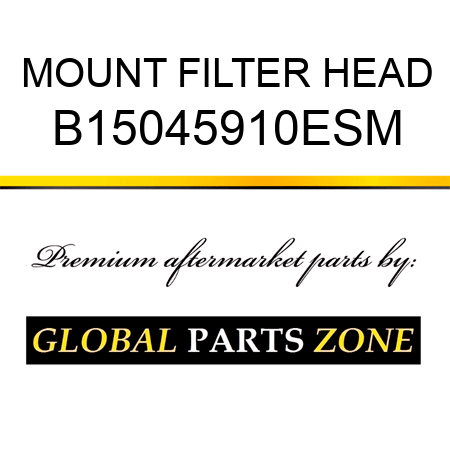 MOUNT FILTER HEAD B15045910ESM