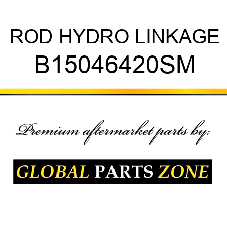 ROD HYDRO LINKAGE B15046420SM