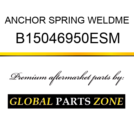 ANCHOR SPRING WELDME B15046950ESM