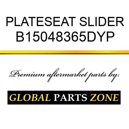 PLATESEAT SLIDER B15048365DYP