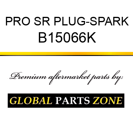 PRO SR PLUG-SPARK B15066K