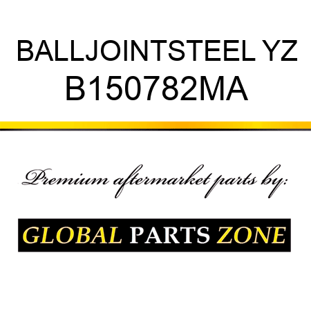 BALLJOINTSTEEL YZ B150782MA