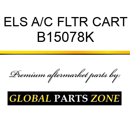 ELS A/C FLTR CART B15078K