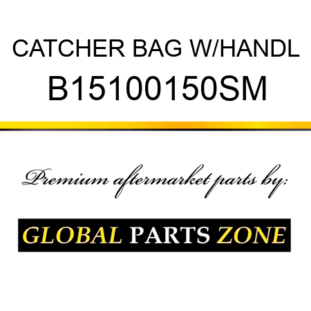 CATCHER BAG W/HANDL B15100150SM