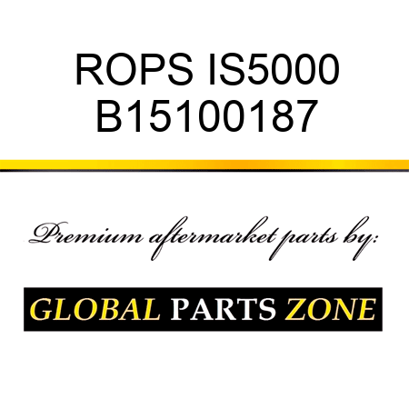 ROPS IS5000 B15100187