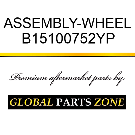 ASSEMBLY-WHEEL B15100752YP