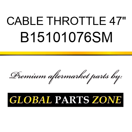 CABLE THROTTLE 47